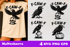 Funny Raven SVG Bundle | F-Caw-F Crow Halloween Sublimation Product Image 4