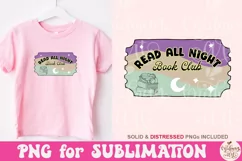 Read all Night Book Club Png, Book Lover Sublimation Product Image 1
