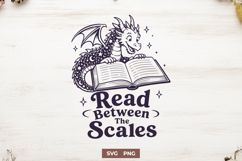 Read Between The Scales SVG PNG, Dragon Bookish Design Product Image 1