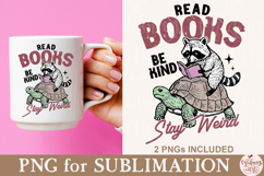 Read Books Be kind Stay Weird PNG Product Image 4