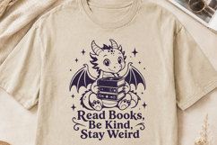 Read Books Be Kind Stay Weird SVG - Cute Dragon Books PNG Product Image 2