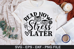 Read Now Stress Later SVG - Book Lover Design Product Image 1