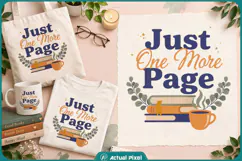 Book Lover Quotes Just One More Page Product Image 1