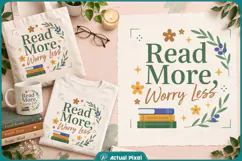 Book Lover Quotes Read more Worry less Product Image 1