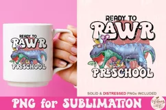 Ready to rawr Preschool png, Back to School sublimation Product Image 1