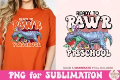Ready to rawr Preschool png, Back to School sublimation Product Image 3