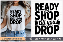 Ready To Shop Till You Drop SVG, Black Friday SVG Product Image 1