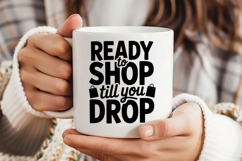 Ready To Shop Till You Drop SVG, Black Friday SVG Product Image 4