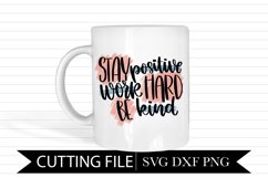 Stay Positive Work Hard Be Kind Sublimation Design For Shirt Product Image 1