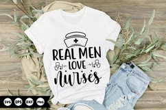 Real men love nurses - Nurse SVG Design Product Image 1
