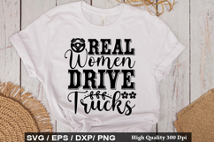 Truck Driver SVG Design - Real Women Drive Trucks Product Image 4