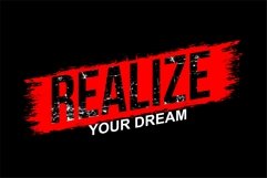 Realize Your Dream - T Shirt Design Product Image 3