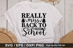 Really miss back to school SVG - Back to School Design Product Image 1