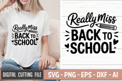 Really Miss Back To School SVG File | Back to School SVG Product Image 1
