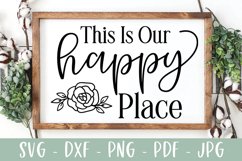 This Is our Happy Place - Family Farmhouse Sign SVG Product Image 1