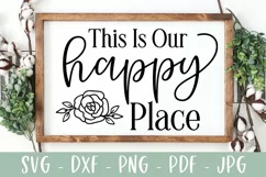 This Is our Happy Place - Family Farmhouse Sign SVG Product Image 1