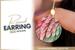 Pink and Green Feather Texture in a round earring png Product Image 1