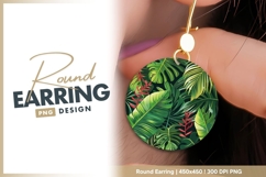 Tropical Foliage Circle Illustration with round earring Product Image 1