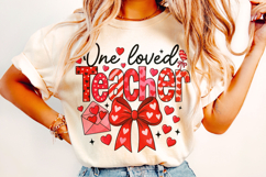 One Loved Teacher Valentine's Day PNG, Teacher Love PNG Product Image 2