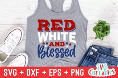 Fourth of July SVG | Red White And Blessed | Shirt Design Product Image 1