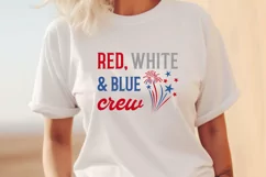 Red, White & Blue Crew SVG, 4th of July Patriotic Shirt Png Product Image 2