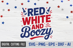Red White And Boozy SVG File | 4th of July SVG Product Image 1