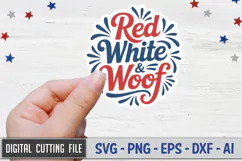 Red White & Woof Sticker SVG File | 4th of July Sticker SVG Product Image 1