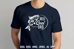 Reel Cool Dad SVG - Fishing Dad SVG File for Shirts Product Image 1