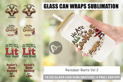 Reindeer Rants Quotes Glass Can Product Image 1