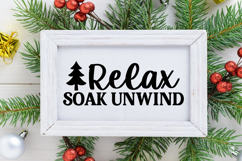 Relax Soak Unwind Sign SVG, Farmhouse Christmas Sign Product Image 2