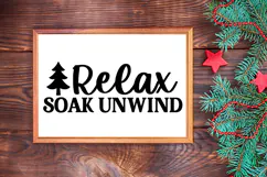 Relax Soak Unwind Sign SVG, Farmhouse Christmas Sign Product Image 3