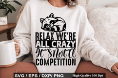 Relax We re All Crazy SVG -Vintage Funny Raccoon Design Product Image 1