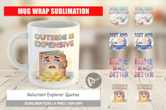 Reluctant Explorer Quotes Mug Wrap Product Image 1