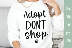 Adopt Don't Shop - Rescue Animal Cat or Dog SVG Product Image 1