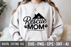 Rescue Mom SVG File | Dog Quotes SVG | Funny Dog SVG Product Image 1