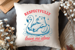 Respectfully Leave Me Alone SVG, Funny Capybara Flamingo PNG Product Image 3