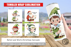 Tumbler Retail and Work Christmas Sarcasm Quotes Product Image 1