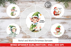 Wind Spinner Retail and Work Christmas Sarcasm Quotes Product Image 1