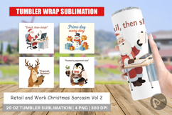 Tumbler Retail and Work Christmas Sarcasm Quotes Product Image 1