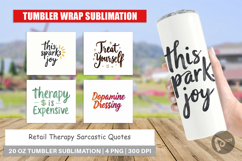 Retail Therapy Sarcasm Tumbler Product Image 1