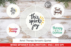 Retail Therapy Sarcasm Wind Spinner Product Image 1