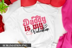Daddy Is My Valentine | Retro Valentine's Day Sublimation Product Image 1