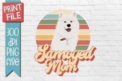 Samoyed Mom Dog Sublimation Design Product Image 1