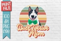 Bull Terrier Mom Dog Sublimation Design Product Image 1