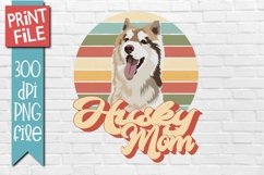 Husky Mom Dog Sublimation Design Product Image 1
