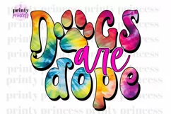 Funny dog png, Dogs are dope Sublimation Design Product Image 6