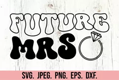 Retro Future Mrs SVG - Engaged SVG - Fiancee - Bride To Be Product Image 6