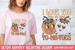 I love you from my head to-ma-toes SVG Product Image 1