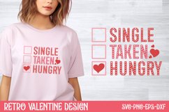 Single taken hungry SVG, Retro Valentine SVG Product Image 1