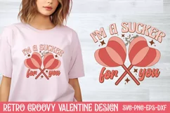 I'm a sucker for you SVG, Retro Groovy Valentine SVG Product Image 1